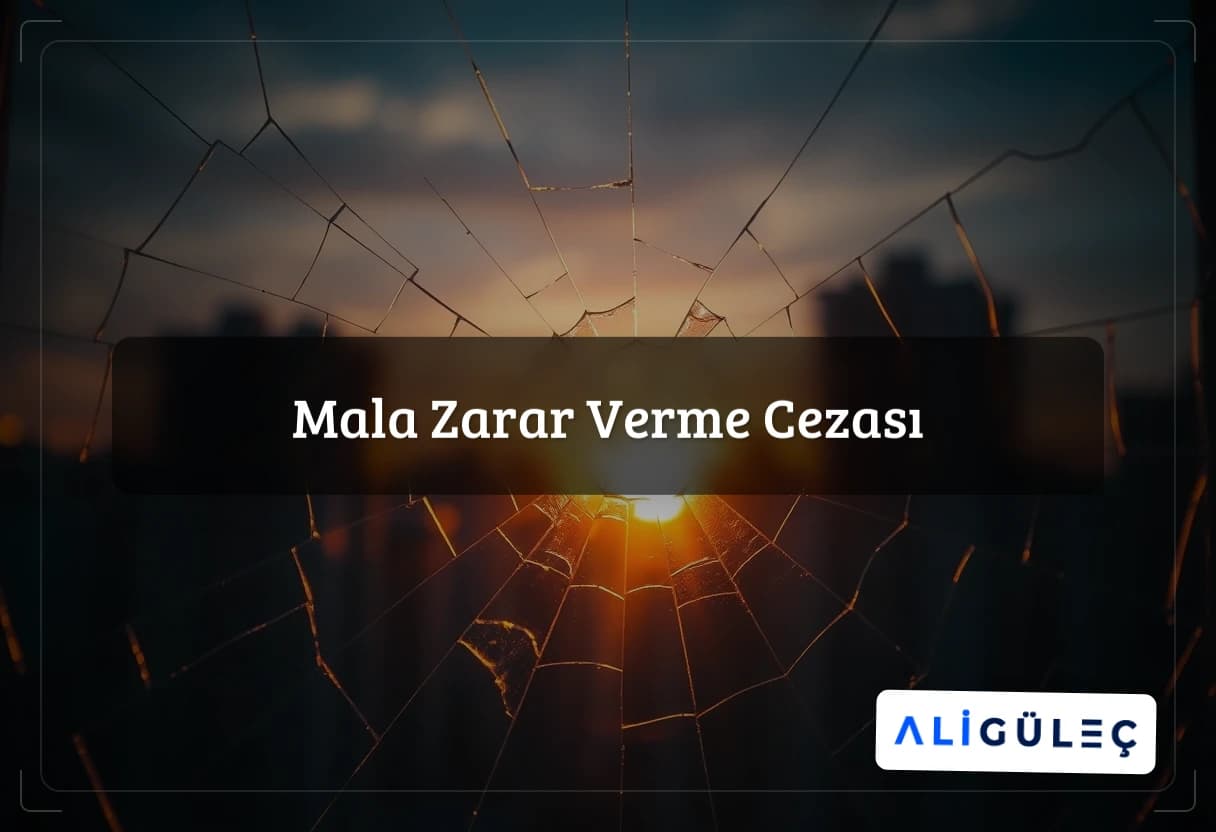 Mala Zarar Verme Cezası