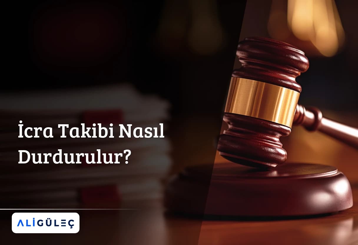 İcra Takibi Nasıl Durdurulur?