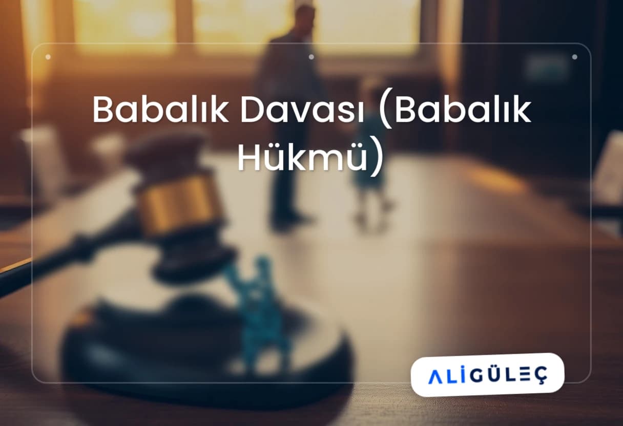Babalık Davası  (Babalık Hükmü)