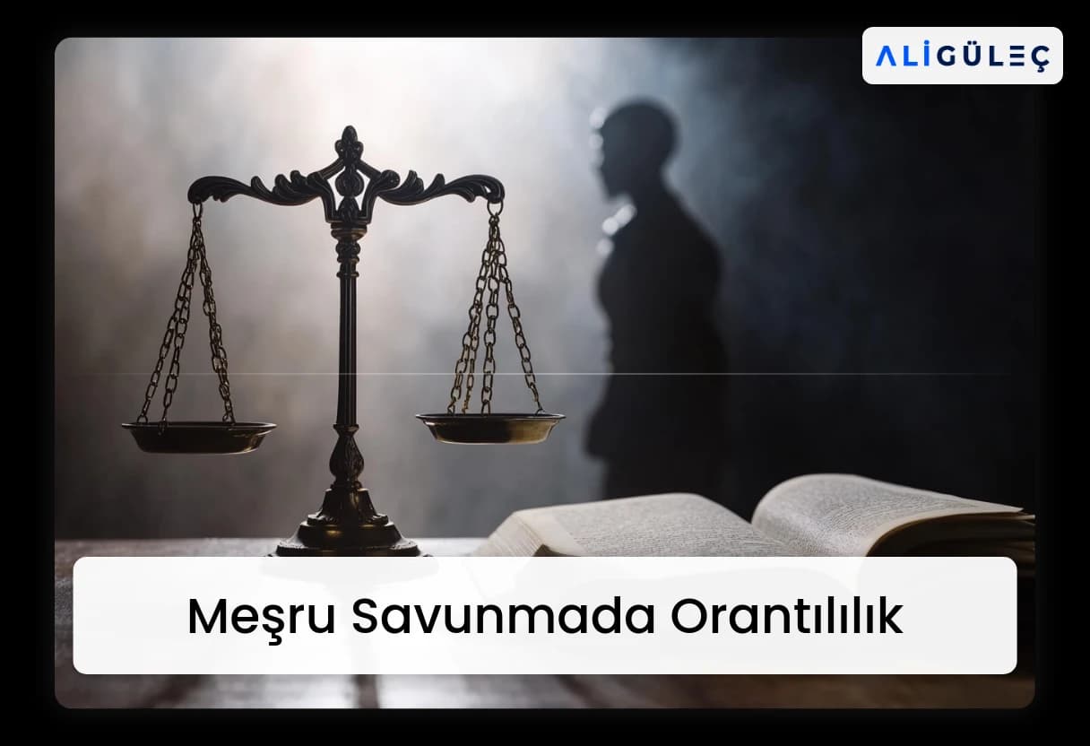 Meşru Savunmada Orantılılık
