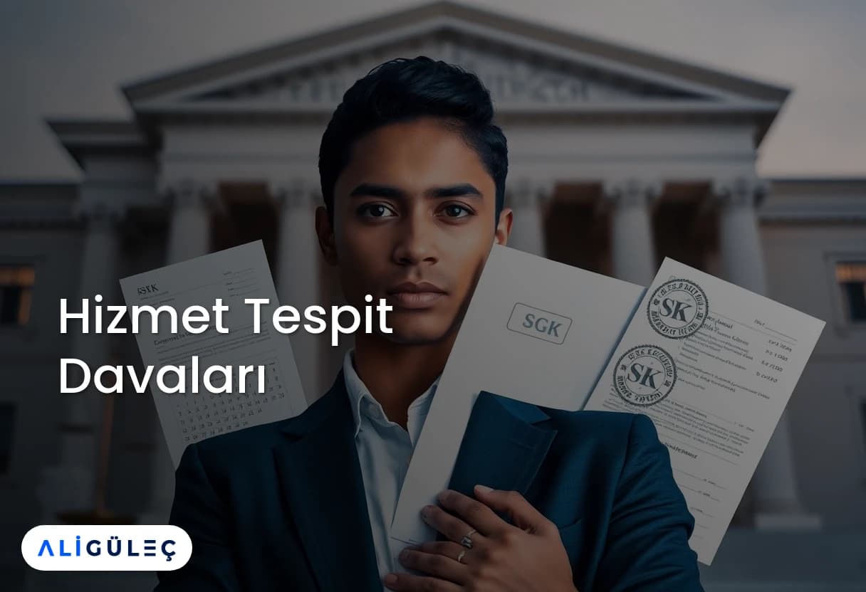 Hizmet Tespit Davaları