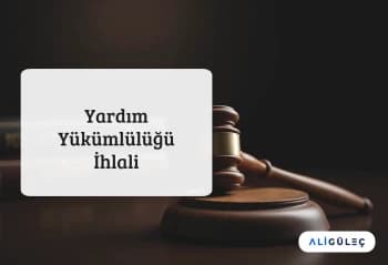 Yardım Yükümlülüğü İhlali