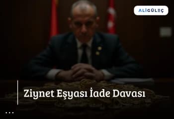 Ziynet Eşyası İade Davası