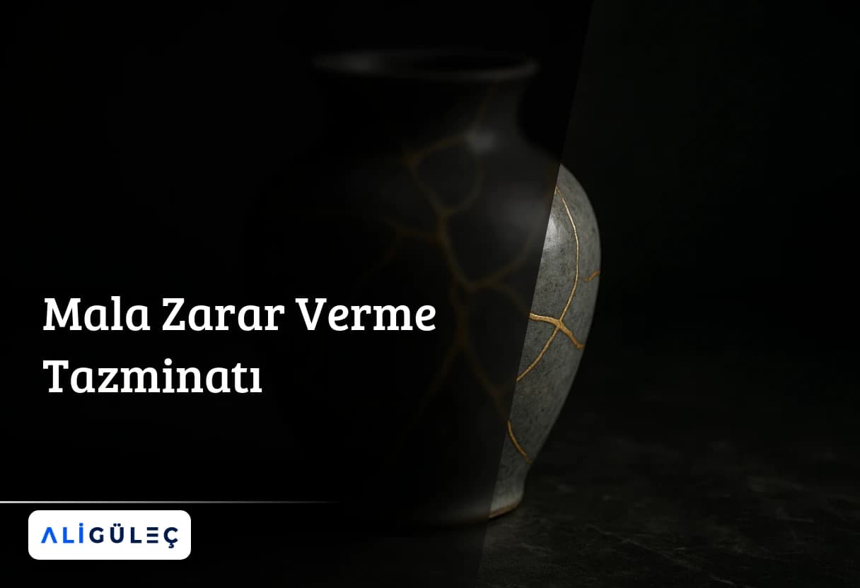 Mala Zarar Verme Tazminatı