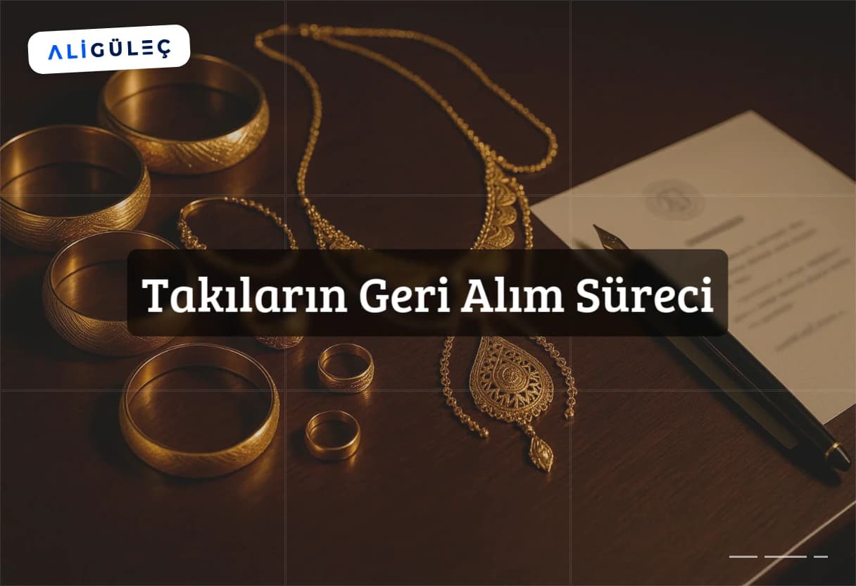 Takıların Geri Alım Süreci