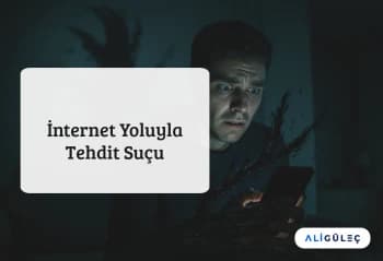 İnternet Yoluyla Tehdit Suçu