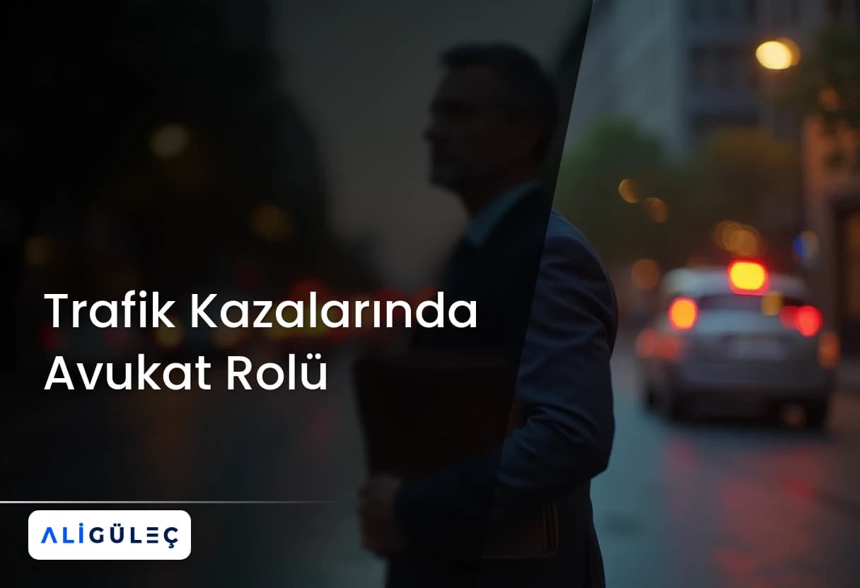 Trafik Kazalarında Avukat Rolü