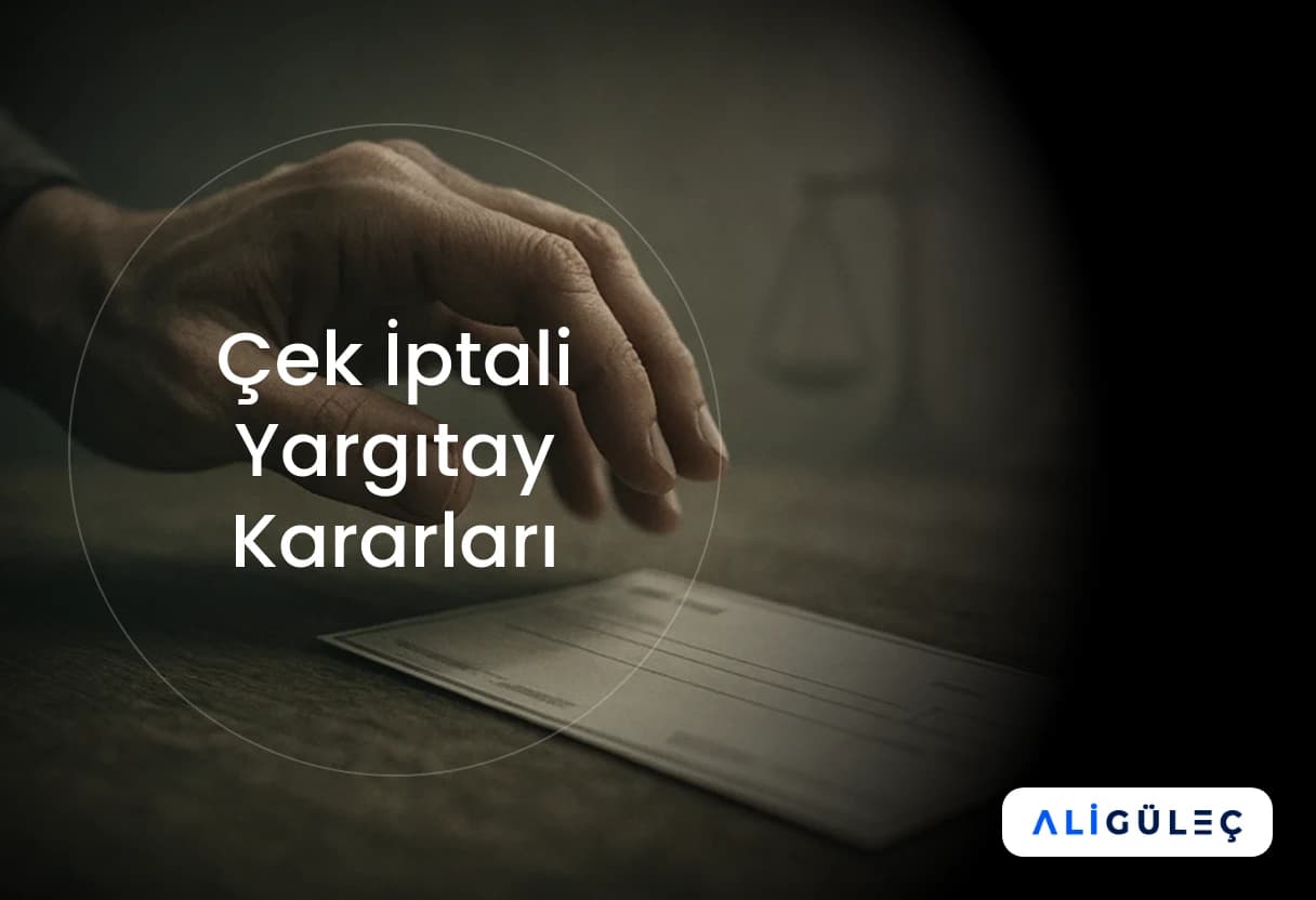 Çek İptali Yargıtay Kararları