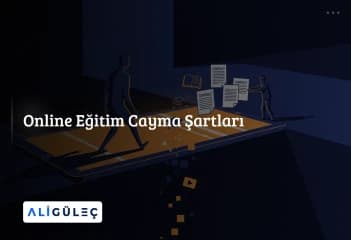 Online Eğitim Cayma Şartları