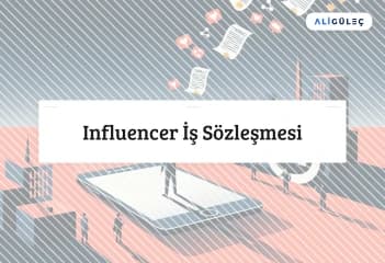 Influencer İş Sözleşmesi
