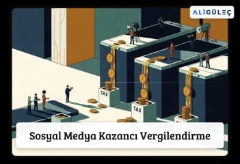 Sosyal Medya Kazancı Vergilendirme