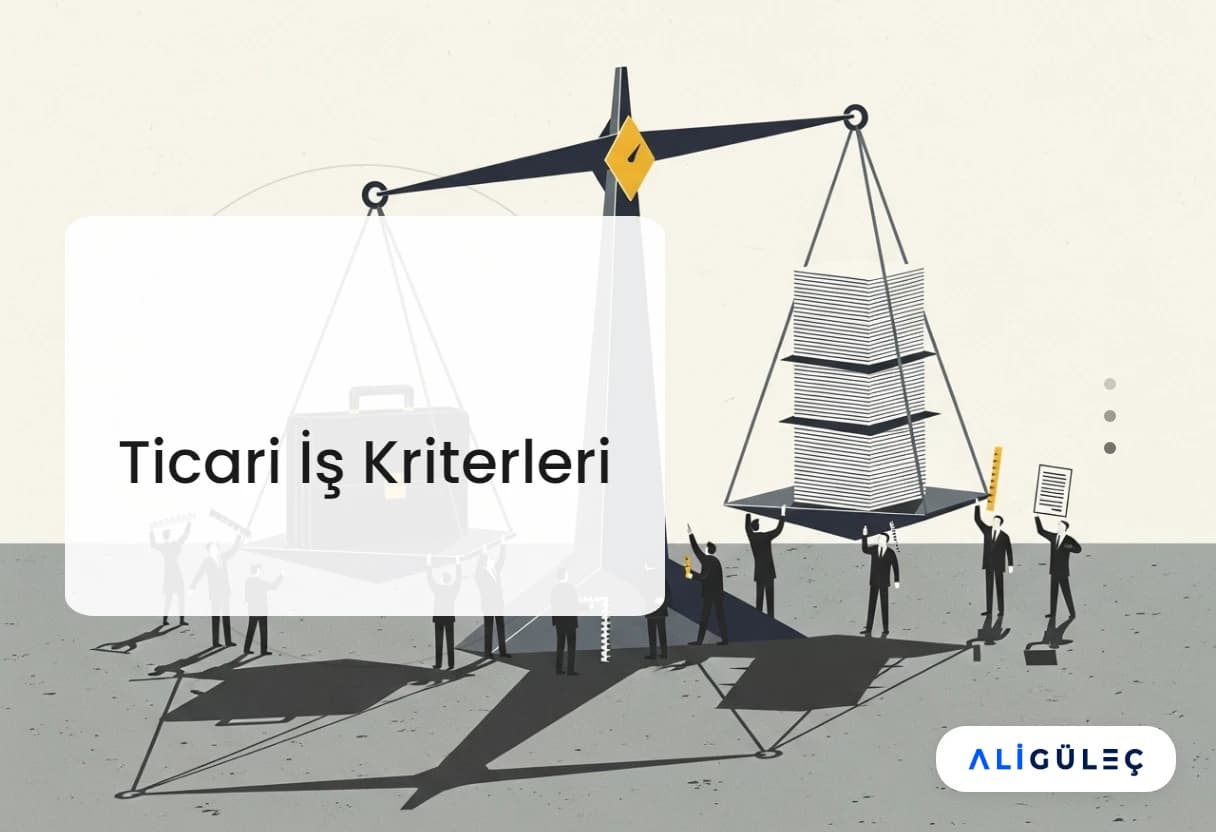 Ticari İş Kriterleri