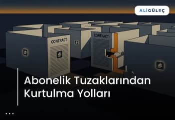 Abonelik Tuzaklarından Kurtulma Yolları