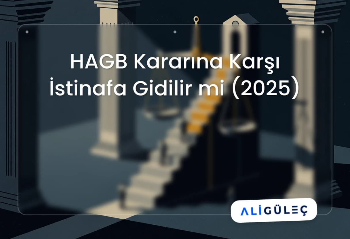 HAGB Kararına Karşı İstinafa Gidilir mi (2025)