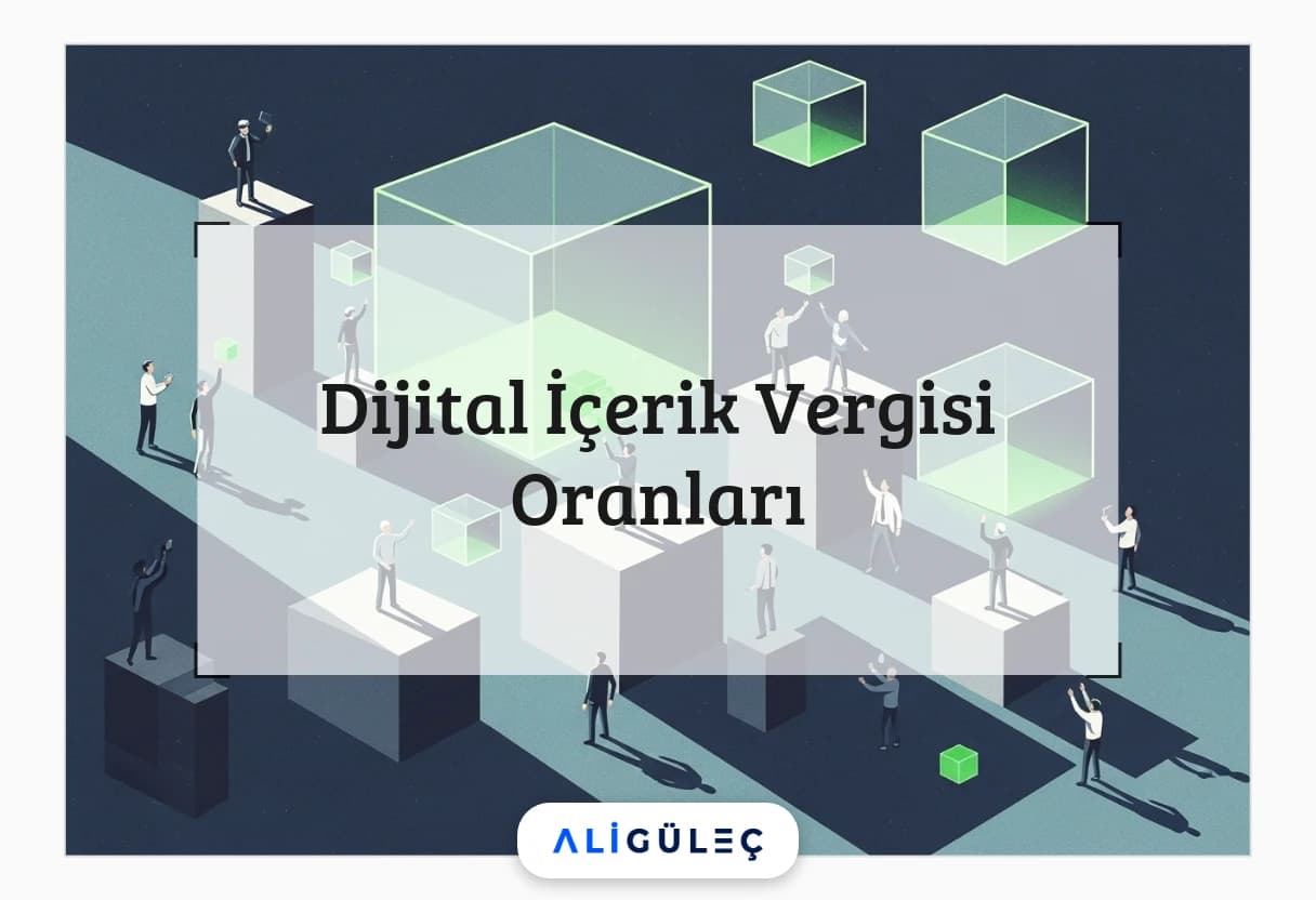 Dijital İçerik Vergisi Oranları